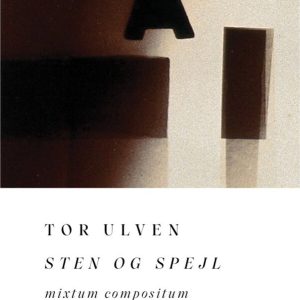 Sten Og Spejl - Tor Ulven - Bog