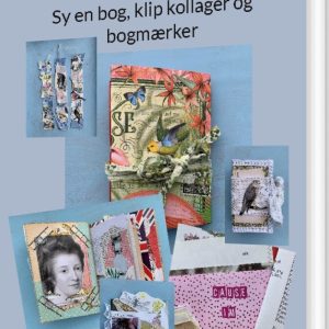 Sy En Bog, Klip Kollager Og Bogmærker - Heidi Rosenfeldt - Bog