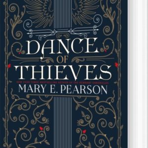 Dance Of Thieves - Mary E. Pearson - English Book