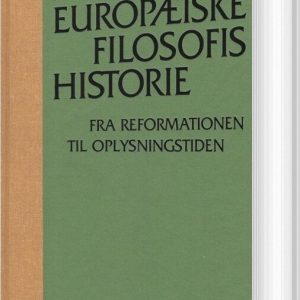 Den Europæiske Filosofis Historie - Carl Henrik Koch - Bog