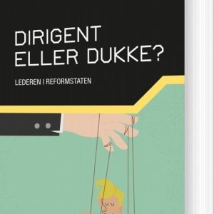 Dirigent Eller Dukke? - John Storm Pedersen - Bog