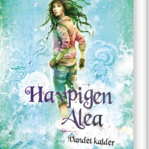 Havpigen Alea - Tanya Stewner - Bog