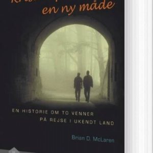 Kristen På En Ny Måde - Brian D. Mclaren - Bog