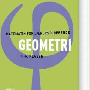 Matematik For Lærerstuderende - Geometri - Kristine Jess - Bog