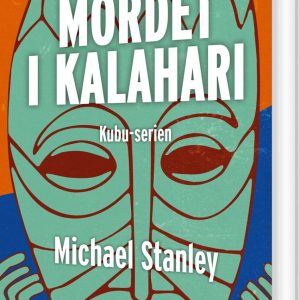 Mordet I Kalahari - Michael Stanley - Bog