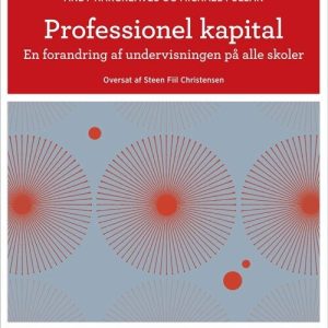 Professionel Kapital - Andy Hargreaves - Bog