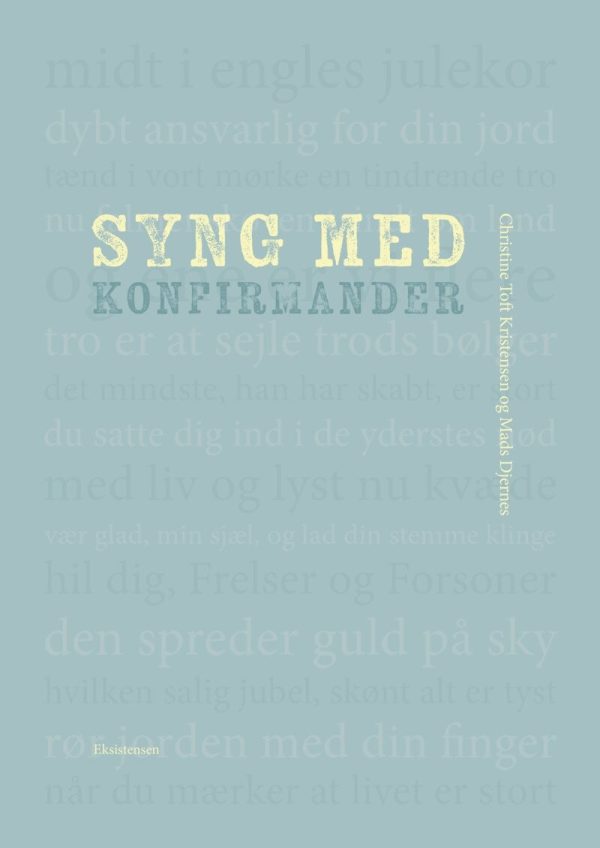 Syng Med Konfirmander - Christine Toft Kristiensen - Bog