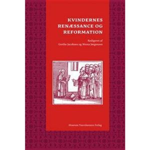 Kvindernes renæssance og reformation (Indbundet, 2017)