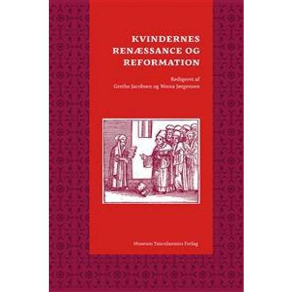 Kvindernes renæssance og reformation (Indbundet, 2017)