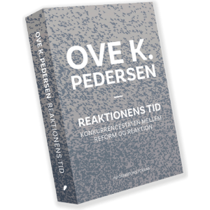 Reaktionens tid: Konkurrencestaten mellem reform og reaktion (Hæftet, 2018)