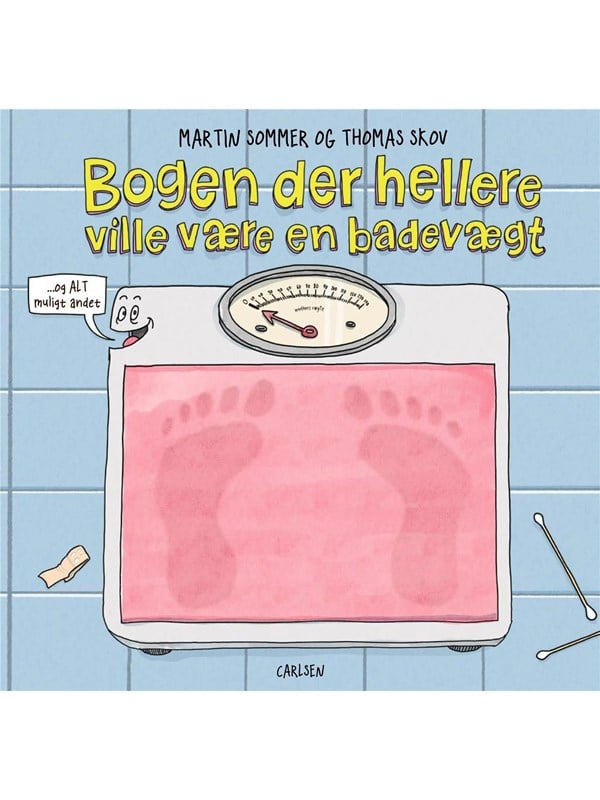 Bogen der hellere ville være en badevægt - Børnebog - hardcover