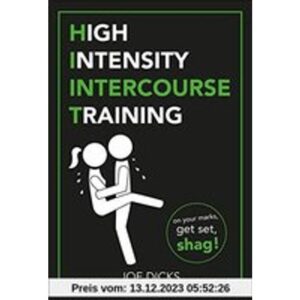 HIIT: High Intensity Intercourse Training Joe Dicks 9781529102819