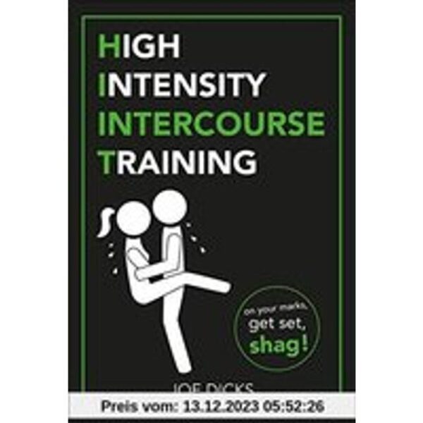 HIIT: High Intensity Intercourse Training Joe Dicks 9781529102819