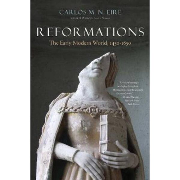 Reformations: The Early Modern World, 1450-1650