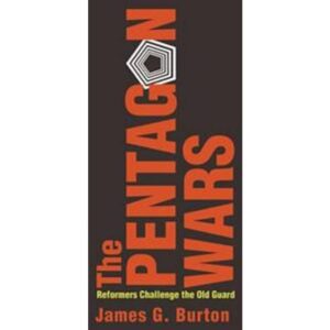 The Pentagon Wars: Reformers Challenge the Old Guard (Hæftet, 2014)
