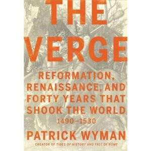 The Verge: Reformation, Renaissance, and Forty Years. Bog, Paperback softback, Engelsk (Hæftet)